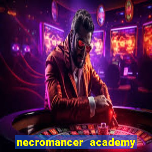 necromancer academy pt br